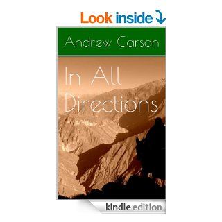 In All Directions eBook Andrew Carson, Luis Gago Kindle Store