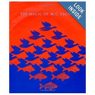 The Magic of M. C. Escher J. L. Locker 9780810967205 Books