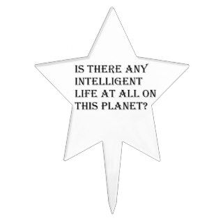 Is there any Intelligent Life? star cake topper