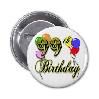 99th Birthday Button