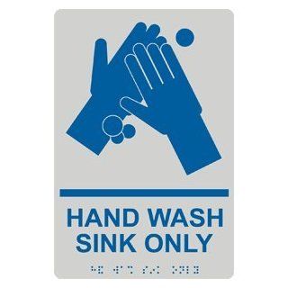 ADA Hand Wash Sink Only Braille Sign RRE 994 BLUonPRLGY Hand Washing  Business And Store Signs 