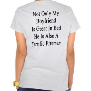 Not Only My Boyfriend Is Great In Bed He Is Also A Tees