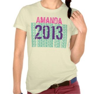 2013 or Any Graduation Year Custom Name for Her Tshirts