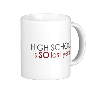Funny High School Grad Coffee Mug