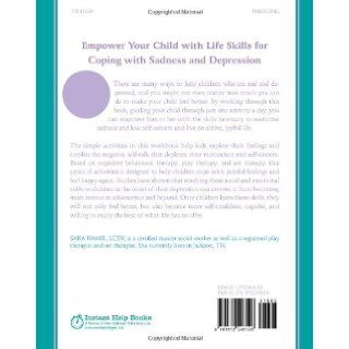 My Feeling Better Workbook Help for Kids Who Are Sad and Depressed Sara Hamil LCSW 9781572246126 Books