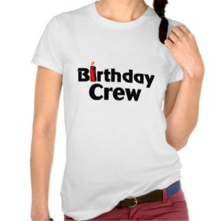Birthday Crew T shirts
