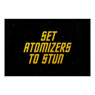 Set Atomizers to Stun Poster