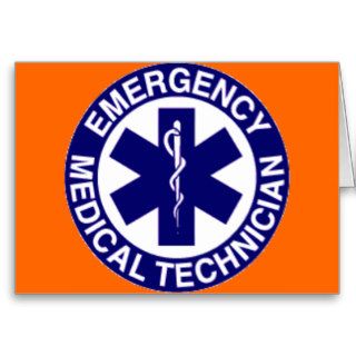 EMERGENCY MEDICAL TECHNICIANS EMT CARD