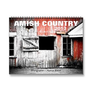 2013 Amish Country and Old Barns Calendar