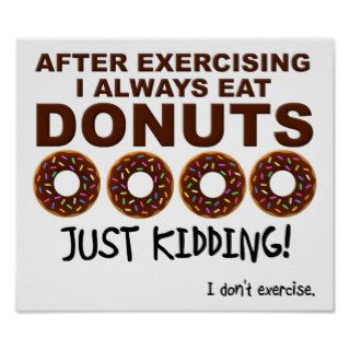 Donuts and Excersize Funny Poster