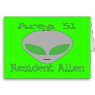 Area 51 Resident Alien Greeting Cards