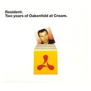 Resident Two Years Of Oakenfold At Cream Music