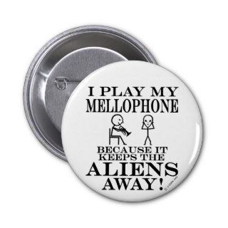 Keeps Aliens Away Mellophone Pinback Button
