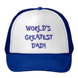 Baseball Cap/Trucker's Hat   "WORLD'S GREATEST DAD