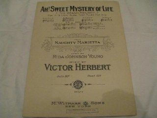 AH SWEET MYSTERY OF LIFE VICTOR HERBERT SHEET MUSIC SHEET MUSIC 347 Music