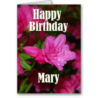 Mary Pink Azalea Happy Birthday Greeting Card
