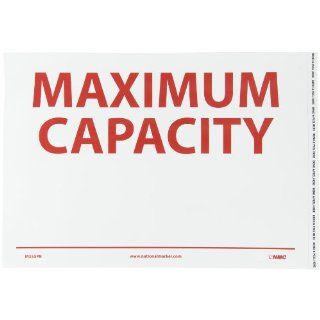 NMC M355PB Restricted Area Sign, Legend "MAXIMUM CAPACITY", 14" Length x 10" Height, Pressure Sensitive Vinyl, Red on White Industrial Warning Signs