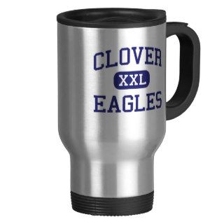 Clover   Eagles   High   Clover South Carolina Mug