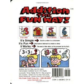 Addition the Fun Way A Picture Method of Learning the Addition Facts Judy Liautaud, Val Chadwick Bagley 9781883841348 Books