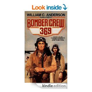 Bomber Crew 369 eBook William C. Anderson Kindle Store