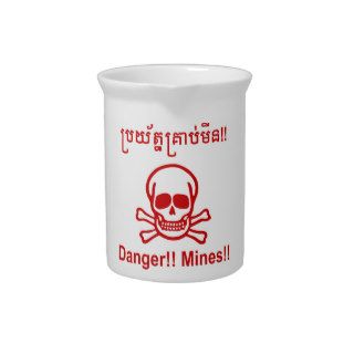 Danger Mines ☠ Cambodian Khmer Sign ☠ Drink Pitchers