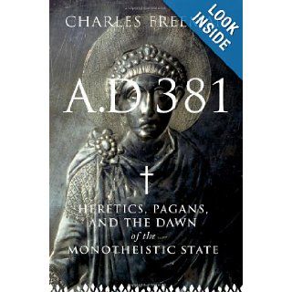 AD 381 Charles Freeman 9781590201718 Books