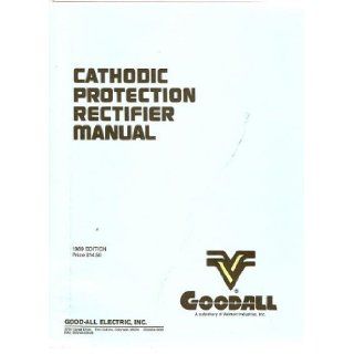 Cathodic Protection Rectifier Manual Good all Electric Books