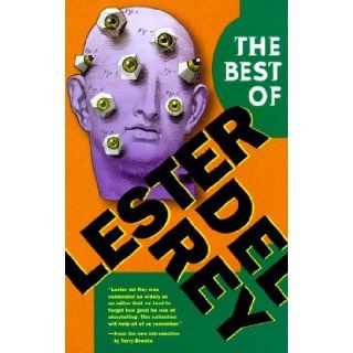 The Best of Lester Del Rey (Del Rey Impact) Lester Del Rey, Frederik Pohl, Terry Brooks 9780345439499 Books