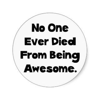 Being Awesome Sticker