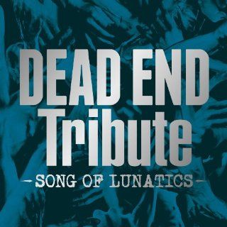 V.A.   Dead End Tribute Song Of Lunatics [Japan CD] AVCD 38651 Music