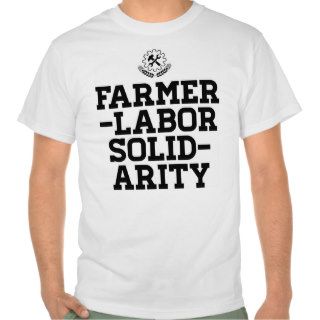 Farmer Labor Solidarity T shirt