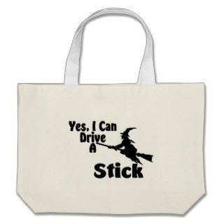 Yes, I Can Drive A Stick Bags