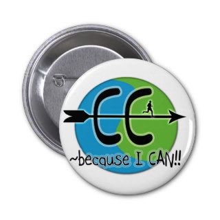 CC Cross Country   Because I CAN Pinback Buttons