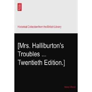 [Mrs. Halliburton's TroublesTwentieth Edition.] Henry Wood Books