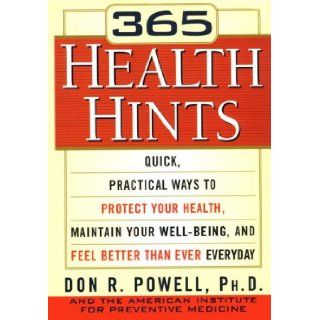 365 Health Hints Don R. Powell 9781578660483 Books