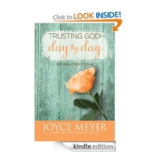 Trusting God Day by Day 365 Daily Devotions eBook Joyce Meyer Kindle Store
