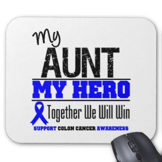 Colon Cancer My Aunt My Hero Mouse Mats