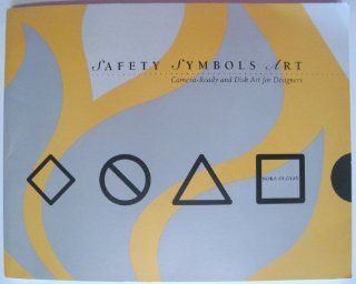 Safety Symbols Art (Design & Graphic Design) Nora Olgyay 9780442018443 Books