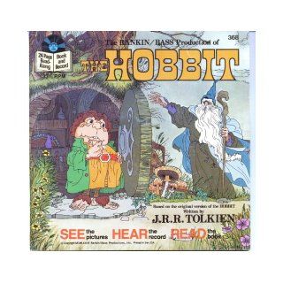 The Rankin/Bass Production of The Hobbit, Based on the Original Version of The Hobbit written by J.R.R. Tolkien (Read Along Book and Record #368) J.R.R. Tolkien, Arthur Rankin, Jules Bass Books