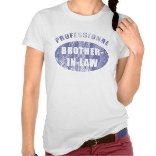 Funny Brother In Law Gag Gifts T shirts