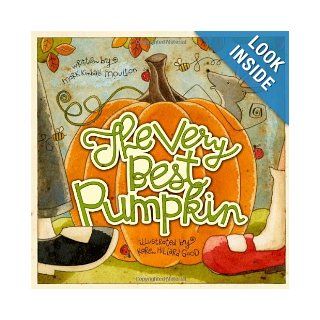 The Very Best Pumpkin Mark Kimball Moulton, Karen Hillard Good 9781416982883 Books