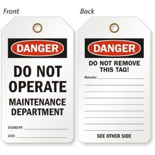 Do Not Operate Maintenance Department (Signed By/Date), Vinyl 15 mil Plastic, Eyelet, 10 Tags / Pack, 5.875" x 3.375"  