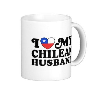 I love My Chilean Husband Coffee Mugs