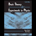 Basic Theory and Experiments in Physics