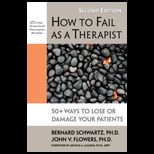 How to Fail as a Therapist