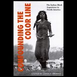 Confounding Color Line  Indian Black Experience in North America