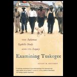 Examining Tuskegee