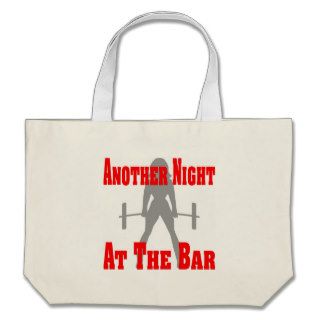 Another Night At The Bar Female Weightlifting Bags