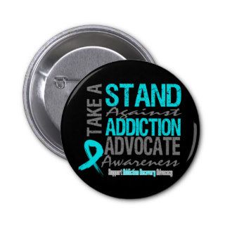 Addiction Recovery Take A Stand Against Addiction Buttons