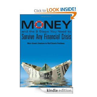 Money and the 9 Steps You Need to Survive Any Financial Crisis eBook Nick Ruiz Kindle Store